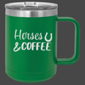 Horses &amp; Coffee — Insulated Coffee Mug