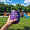 Leader of a Feral Pack - Insulated Stemless Wine Glass